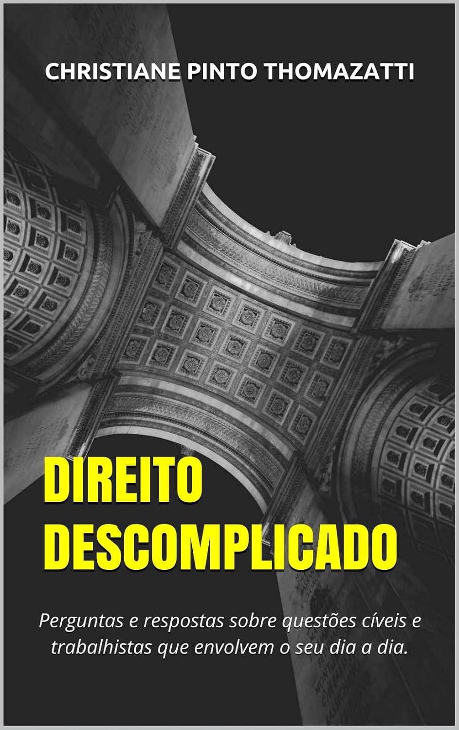 capítulo por capítulo baixar DIREITO DESCOMPLICADO: Perguntas e respostas sobre questões cíveis e trabalhistas que envolvem o seu dia a dia.