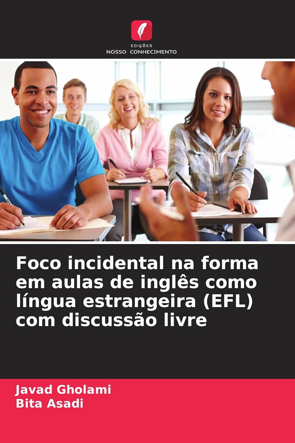 Foco incidental na forma em aulas de inglês como língua estrangeira (EFL) com discussão livre