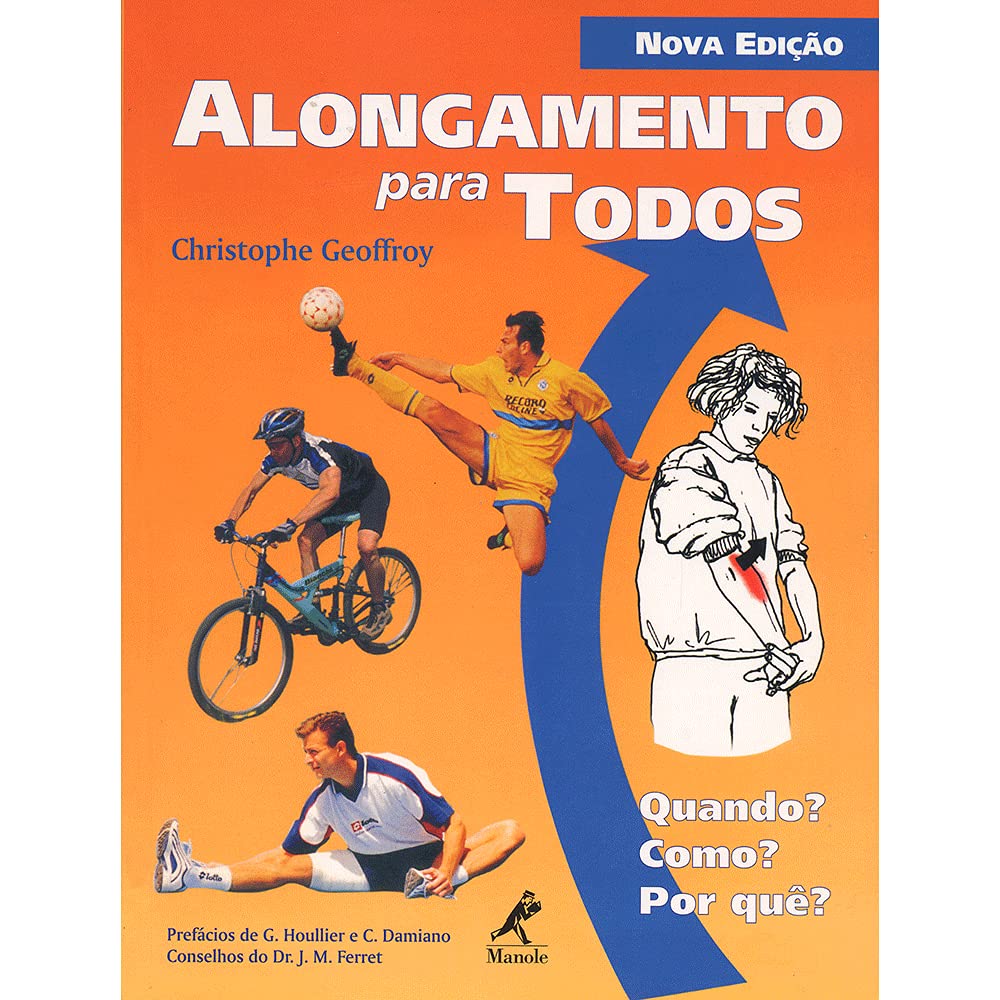Alongamento para todos: Quando? Como? Por Quê?