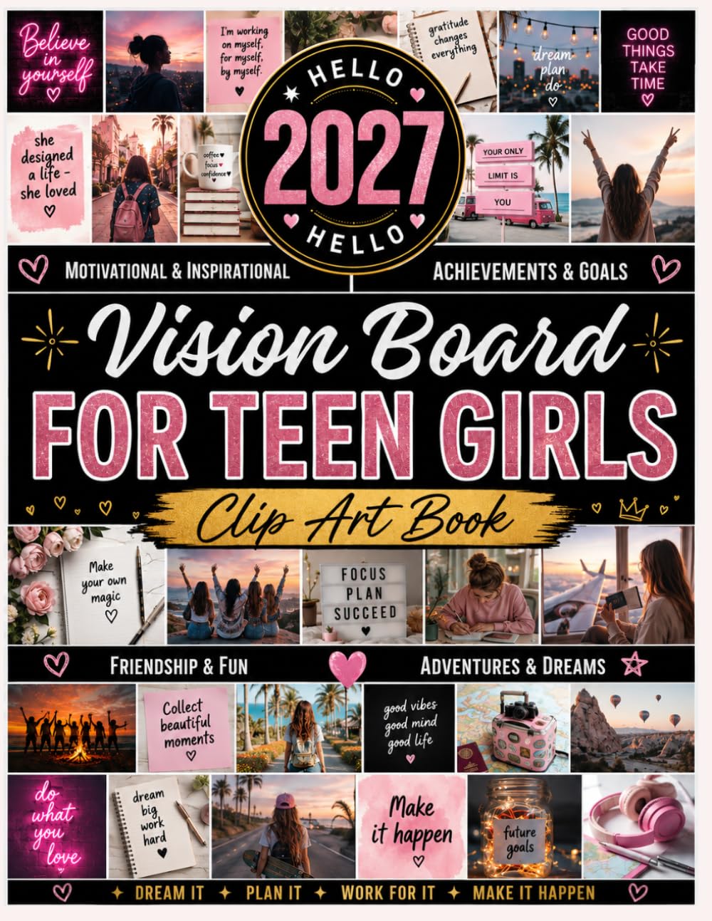 Vision Board Clip Art Book For Teen Girls: Create Motivational & Powerful Vision Board From 300+ Vision Board Supplies (Pictures, Quotes and Affirmations) | Reach Your Full Potential baixar livro de graça