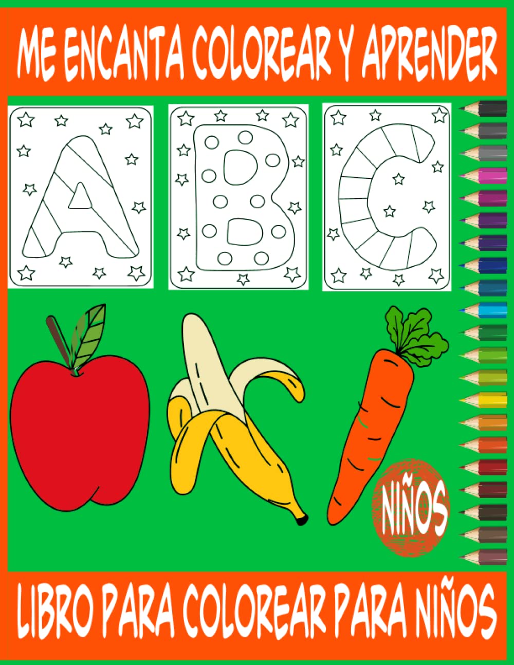 Me encanta colorear y aprender libro para colorear para ninos: Libro para colorear del alfabeto para niños de kindergarten hechizo para escribir y... preescolares para niños (Spanish Edition) baixar o livro de graça