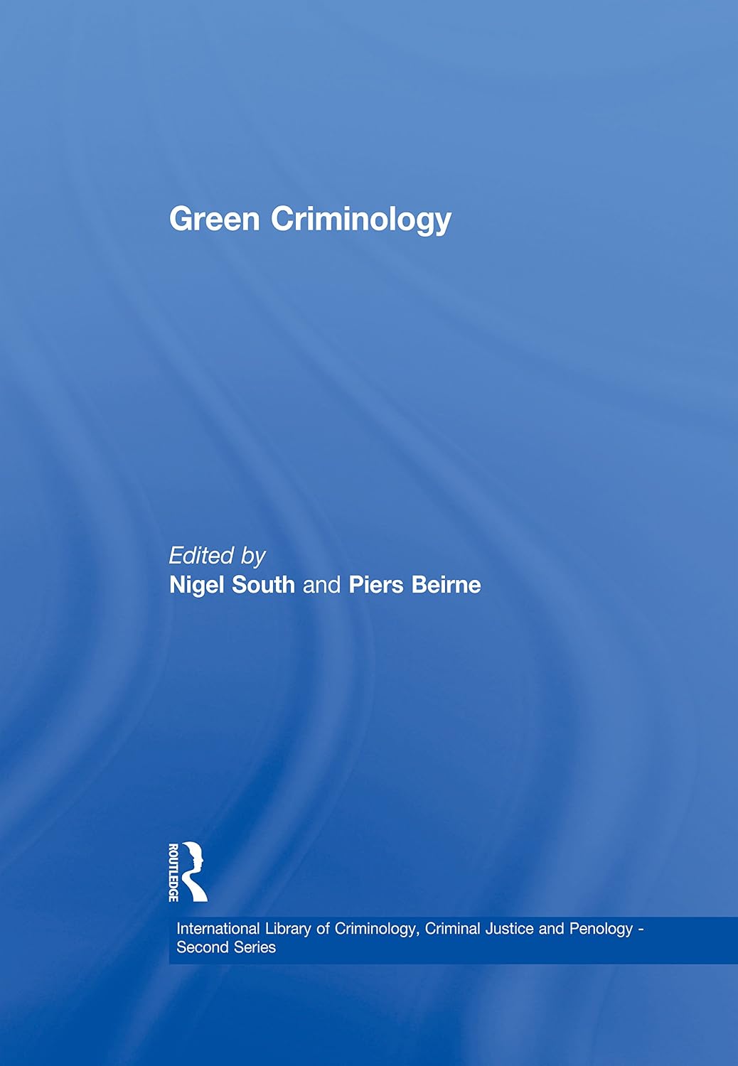 Green Criminology (International Library of Criminology, Criminal Justice and Penology - Second Series) (English Edition) baixar livro de graça