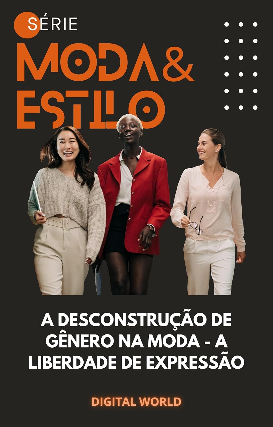 A desconstrução de gênero na moda - a liberdade de expressão baixar livro de graça