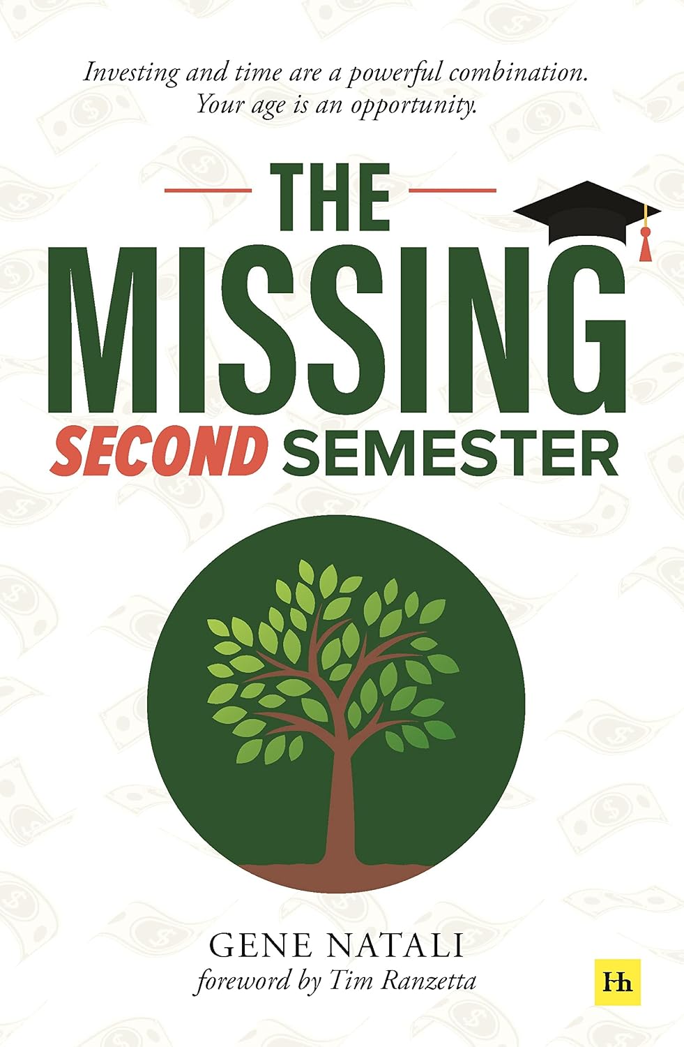 ler totalmente The Missing Second Semester: Investing and time are a powerful combination. Your age is an opportunity (English Edition)