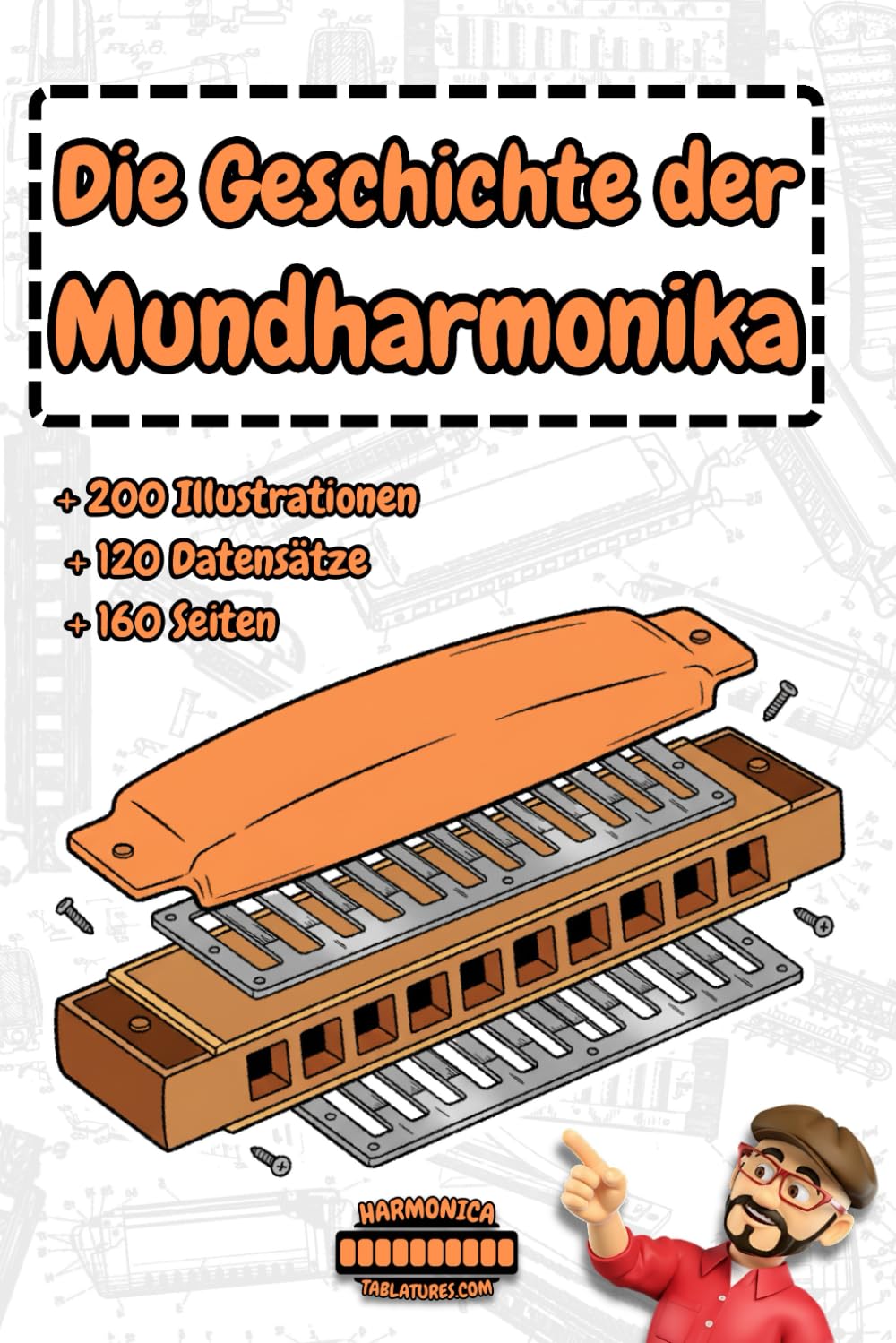 Die Geheime Geschichte der Mundharmonika: Mehr als nur ein Instrument, eine Geschichte Datum für Datum! baixar livro de graça