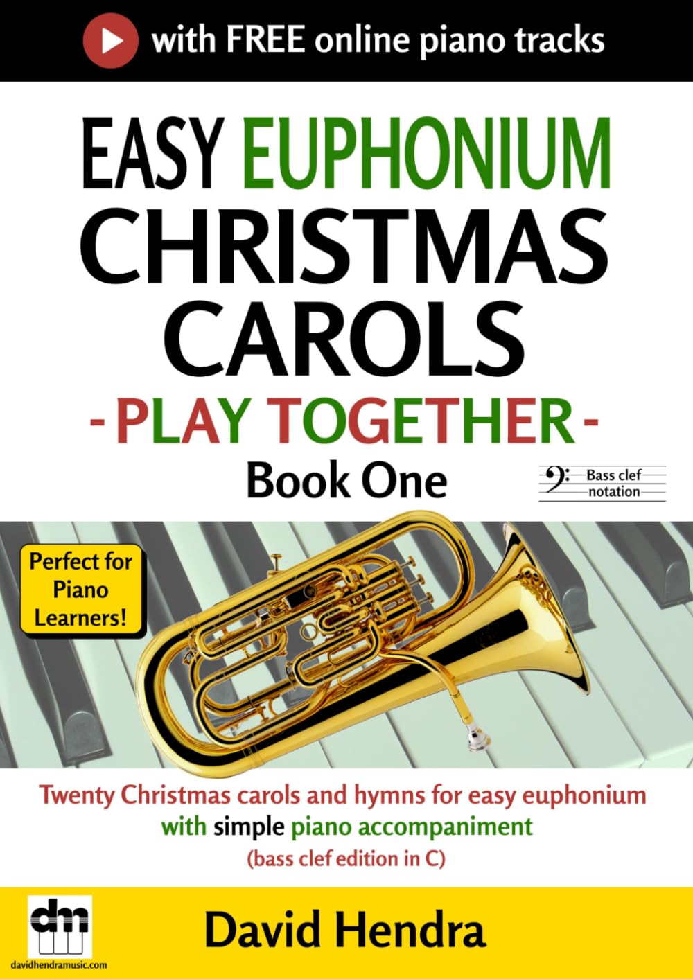 ler totalmente Easy Euphonium Christmas Carols - Play Together - Book One: Twenty Christmas carols and hymns for easy euphonium with simple piano accompaniment (bass clef edition in C)