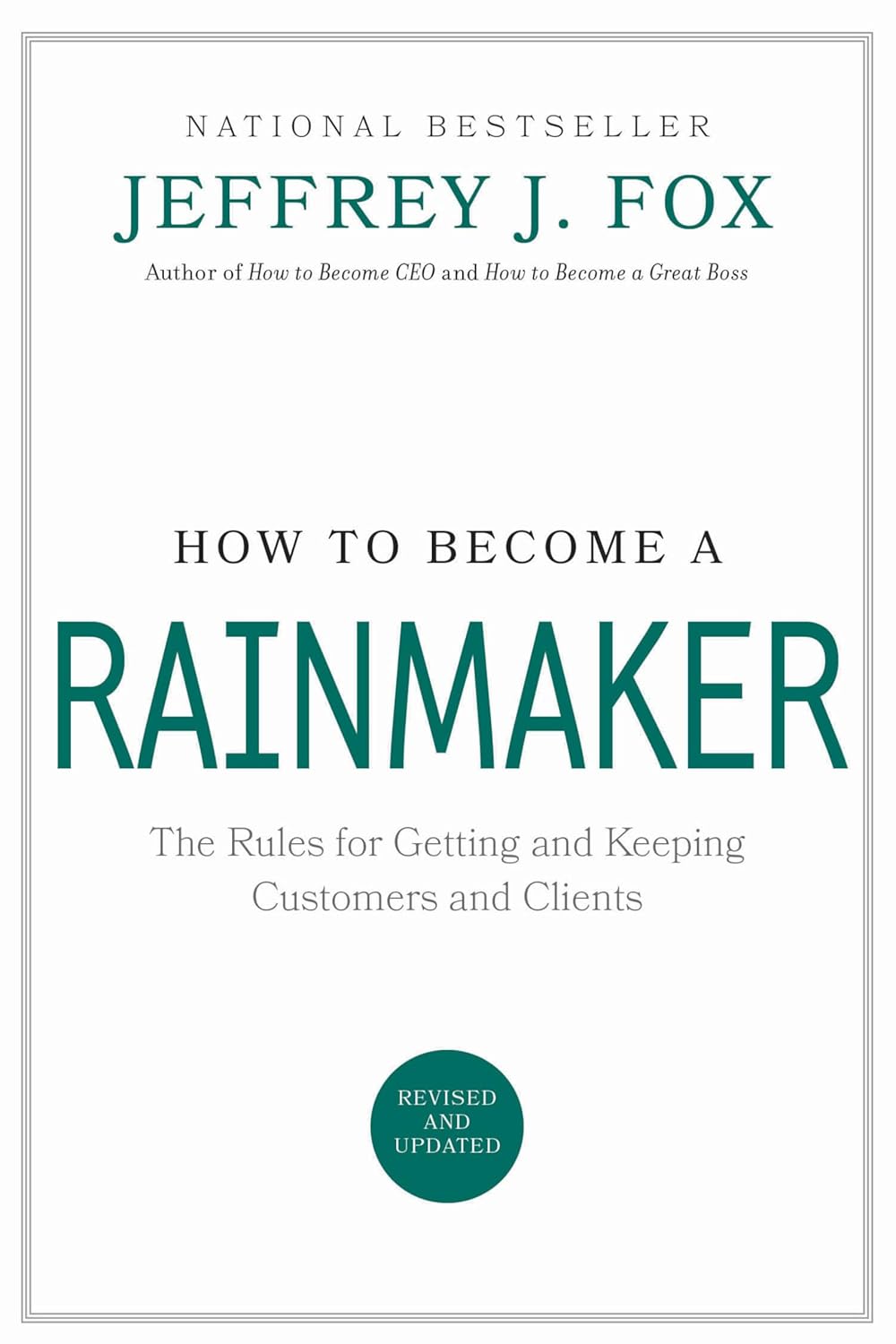 ler totalmente How to Become a Rainmaker: The Rules for Getting and Keeping Customers and Clients
