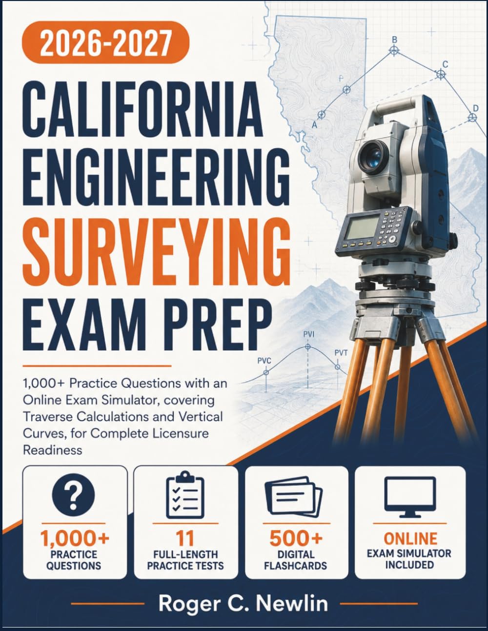 California Engineering Surveying Exam Prep: 1,000+ Practice Questions with an Online Exam Simulator, covering Traverse Calculations and Vertical Curves, for Complete Licensure Readiness baixar o livro de graça