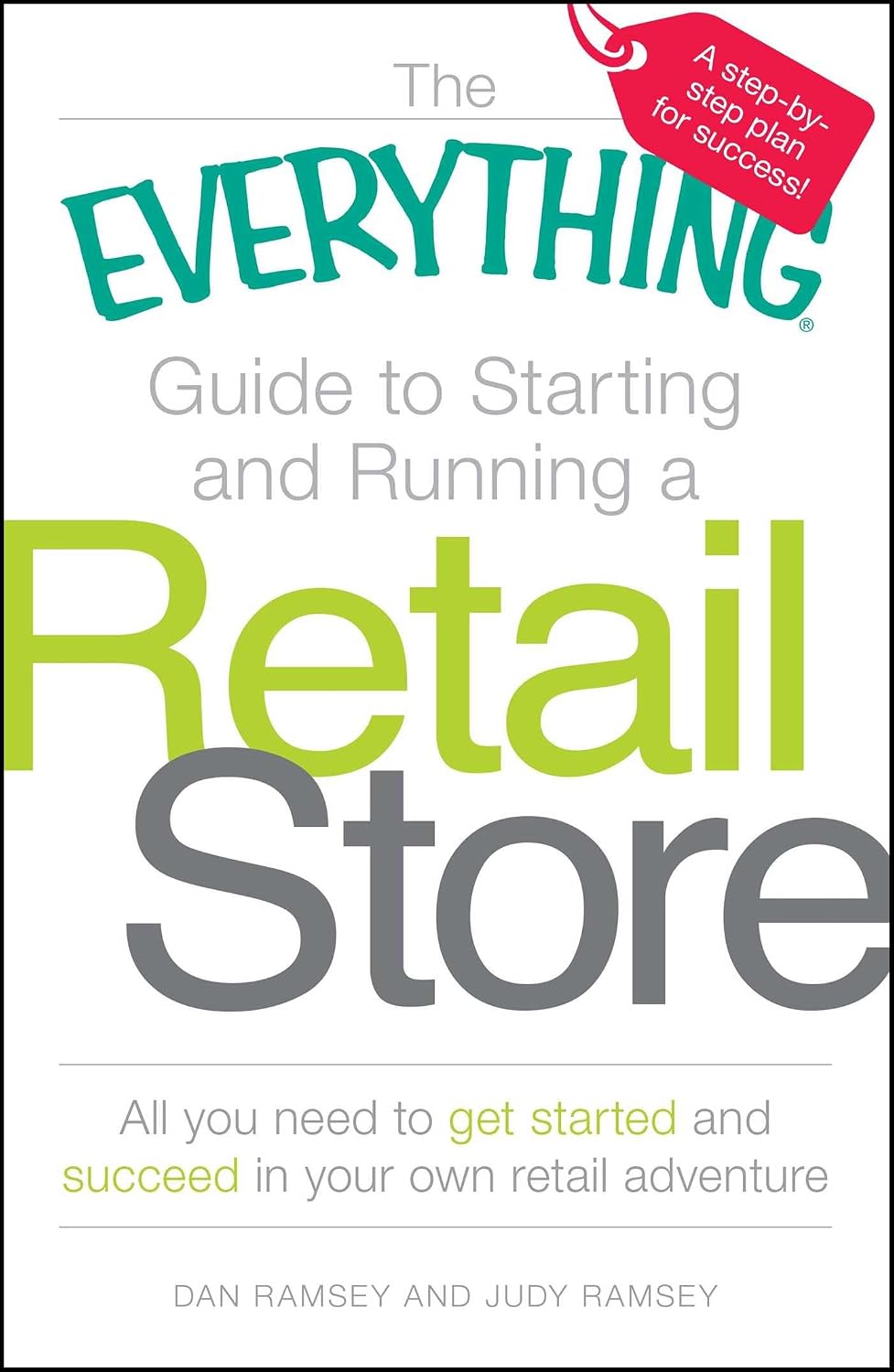 The Everything Guide to Starting and Running a Retail Store: All you need to get started and succeed in your own retail adventure (Everything® Series) (English Edition) baixar livro de graça