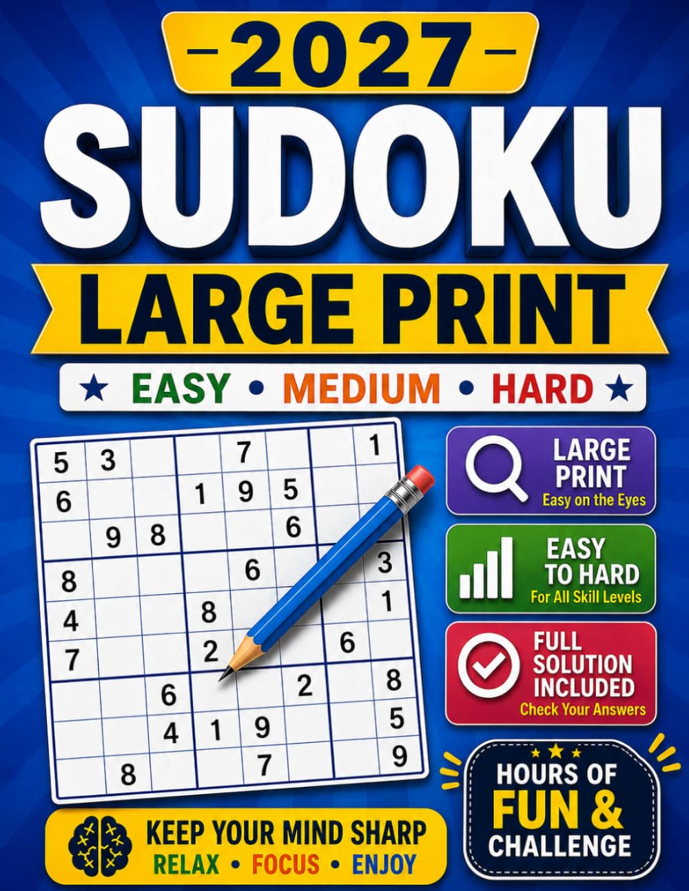 2027 sudoku puzzle book for adults and seniors: Sudoku Book for Adults and Seniors with 3 Levels 450 Puzzles & Solutions, Easy Medium and Hard The Perfect Gift for Puzzle Lovers baixar o livro de graça