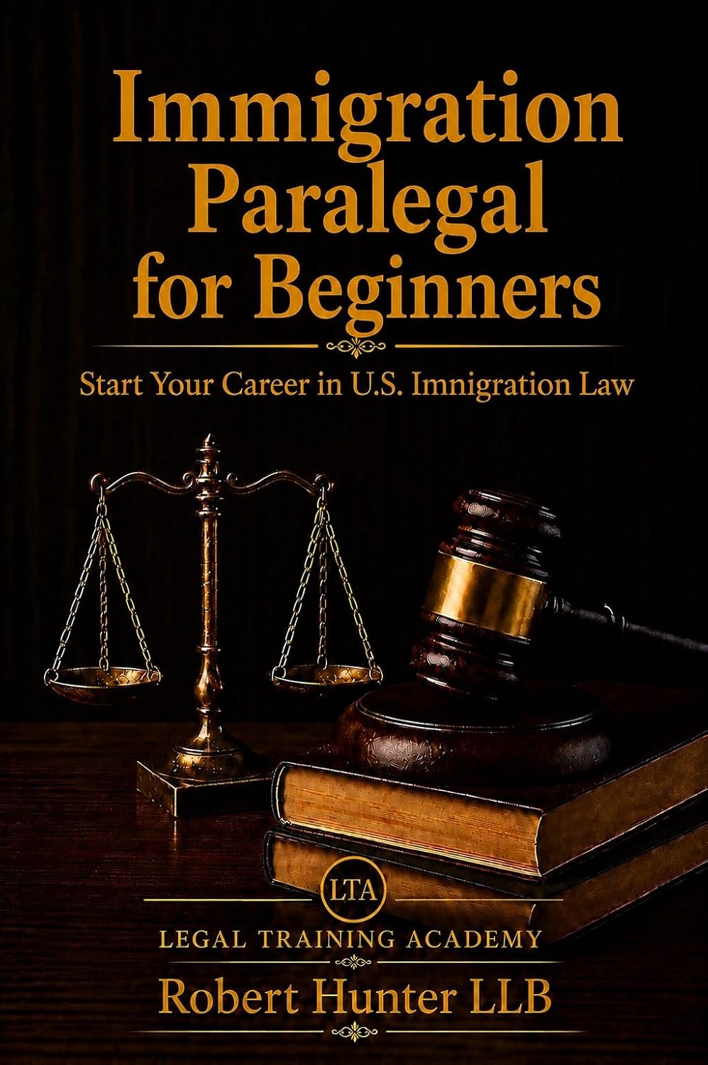 capítulo por capítulo baixar Immigration Paralegal for Beginners: Start Your Career in U.S. Immigration Law (English Edition)