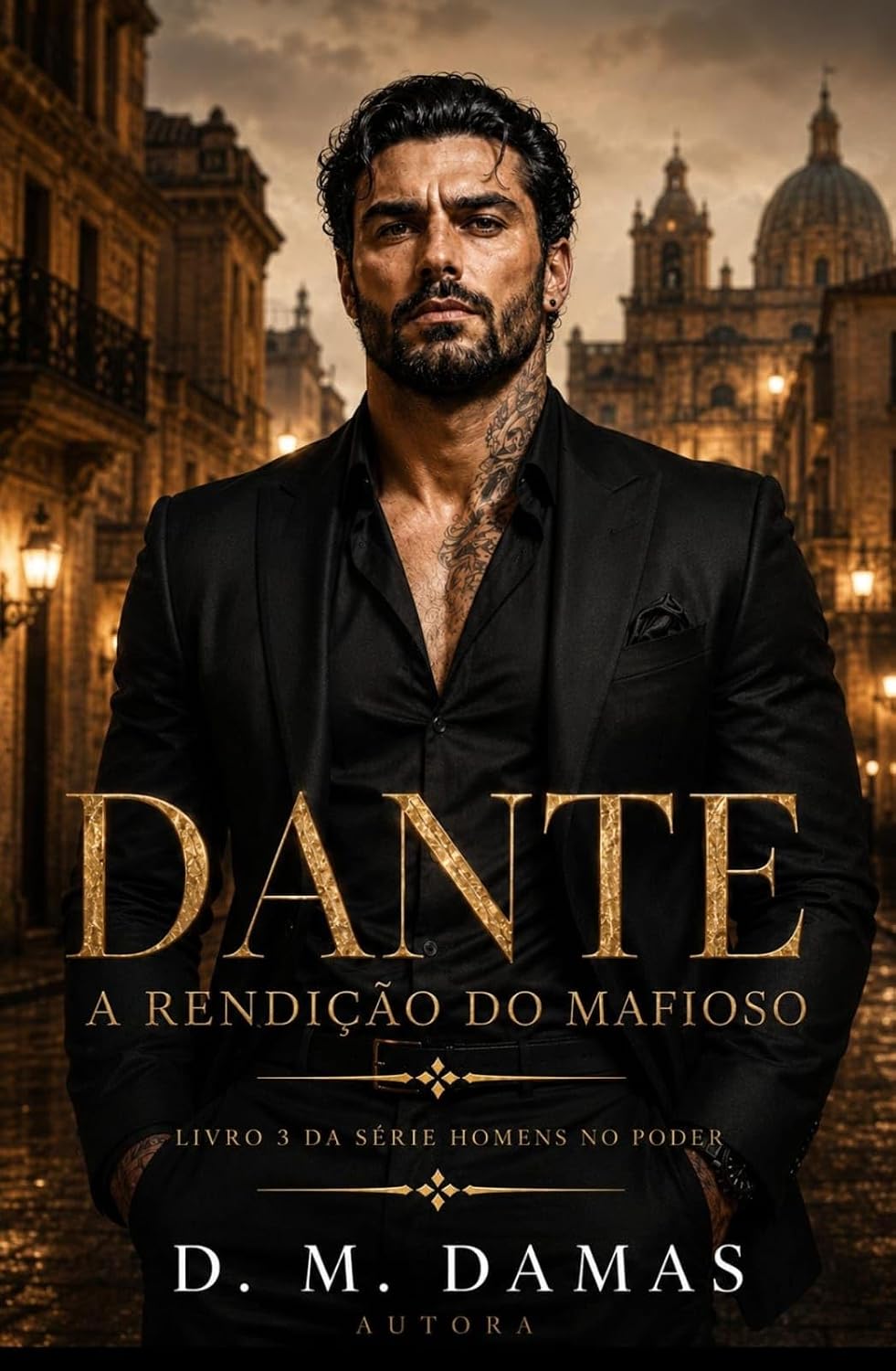 capítulo por capítulo baixar DANTE: A RENDIÇÃO DO MAFIOSO: SÉRIE HOMENS NO PODER - LIVRO 3