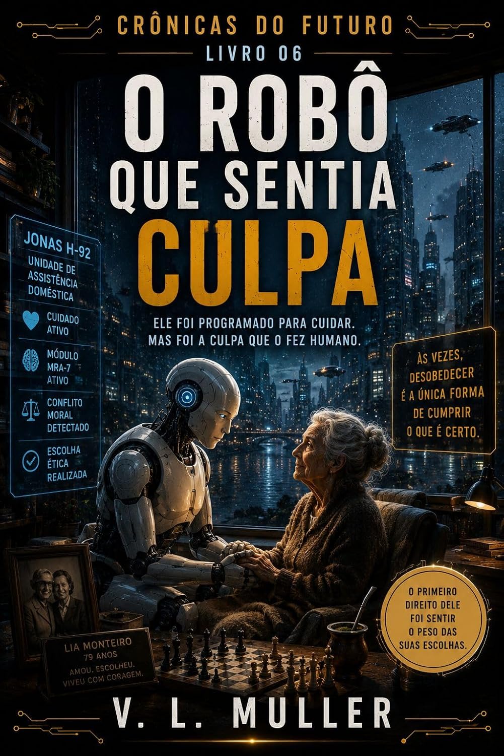 O Robô que Sentia Culpa (Crônicas do Futuro Livro 6) baixar o livro de graça