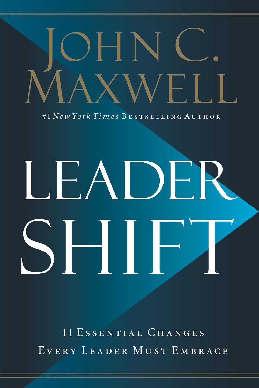 Leadershift: The 11 Essential Changes Every Leader Must Embrace baixar livro de graça