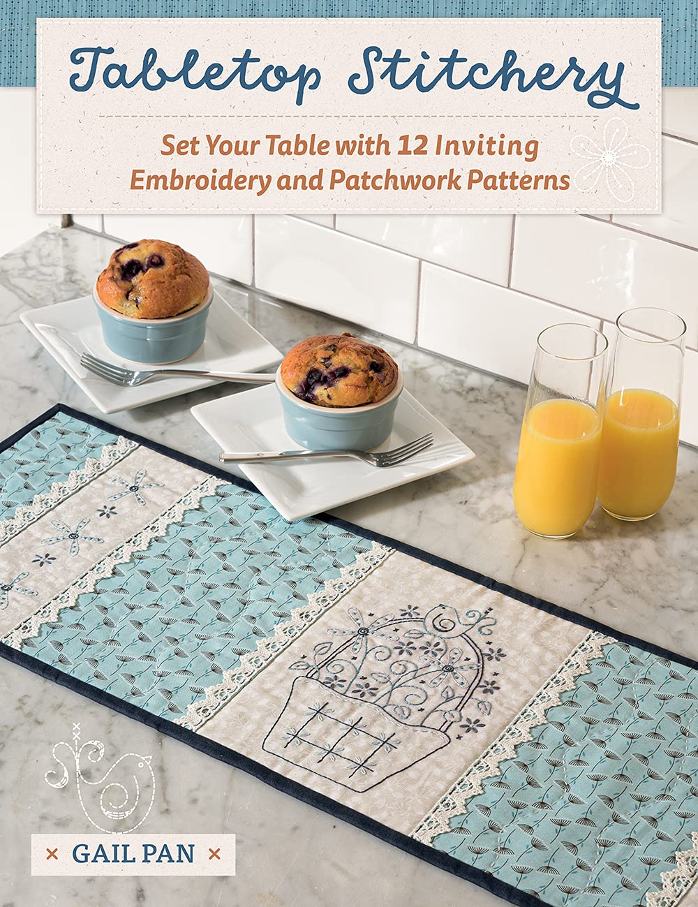 Tabletop Stitchery: Set Your Table With 12 Inviting Embroidery and Patchwork Patterns baixar livro de graça