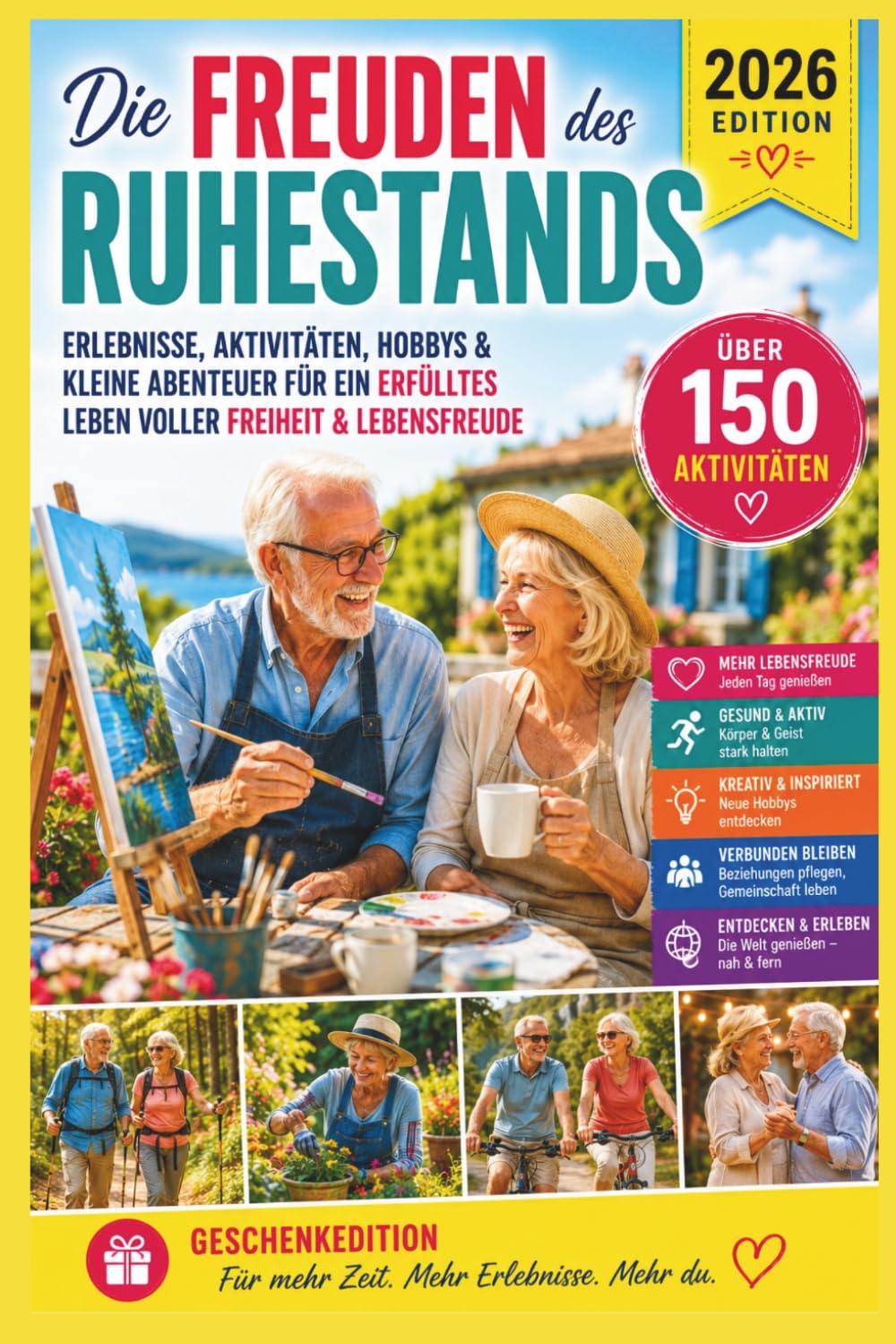 Die Freuden des Ruhestands: Erlebnisse, Aktivitäten, Hobbys & kleine Abenteuer für ein erfülltes Leben voller Freiheit & Lebensfreude Geschenkedition baixar livro de graça