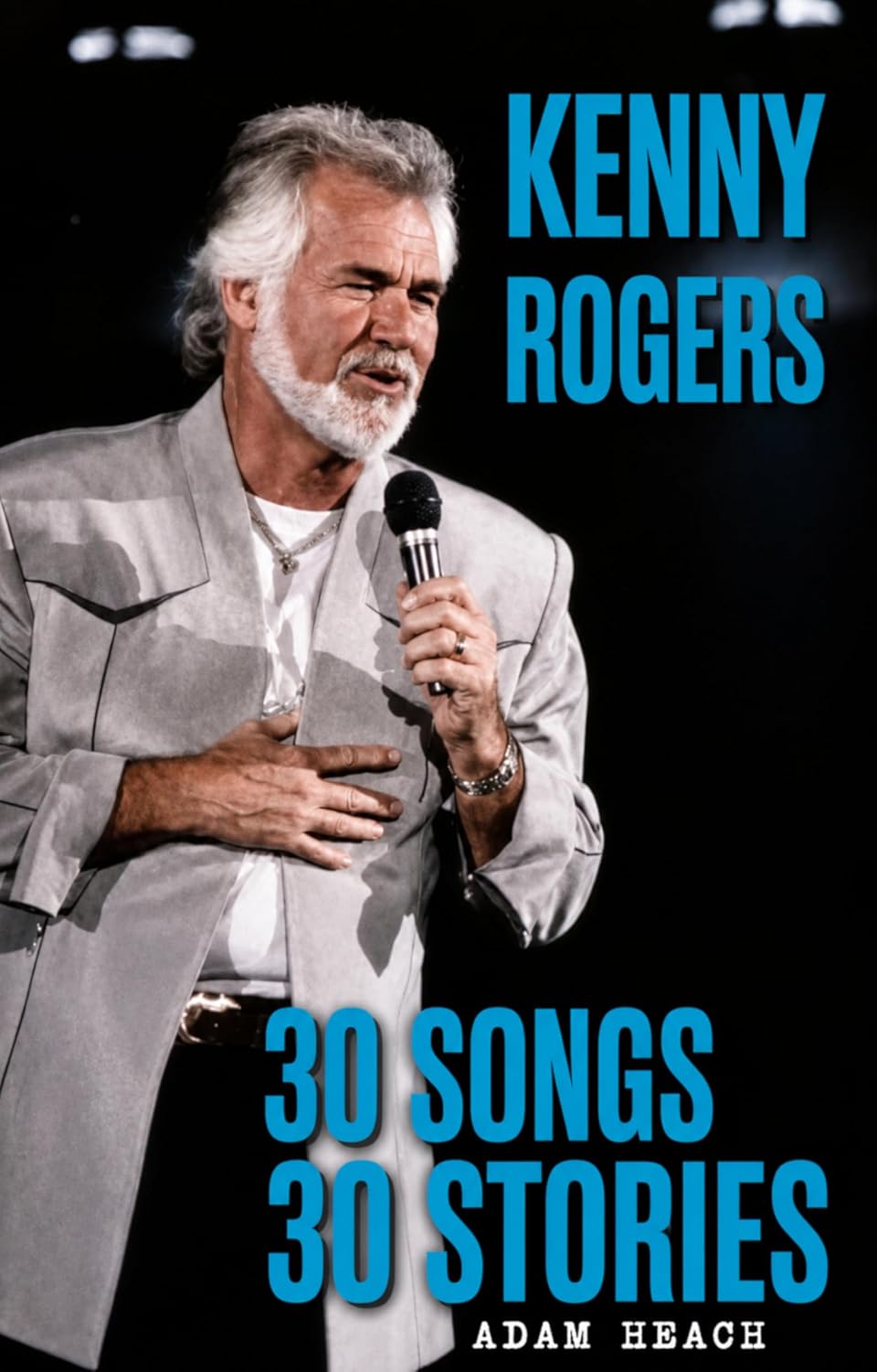 Kenny Rogers: 30 Songs, 30 Stories (English Edition) baixar o livro de graça