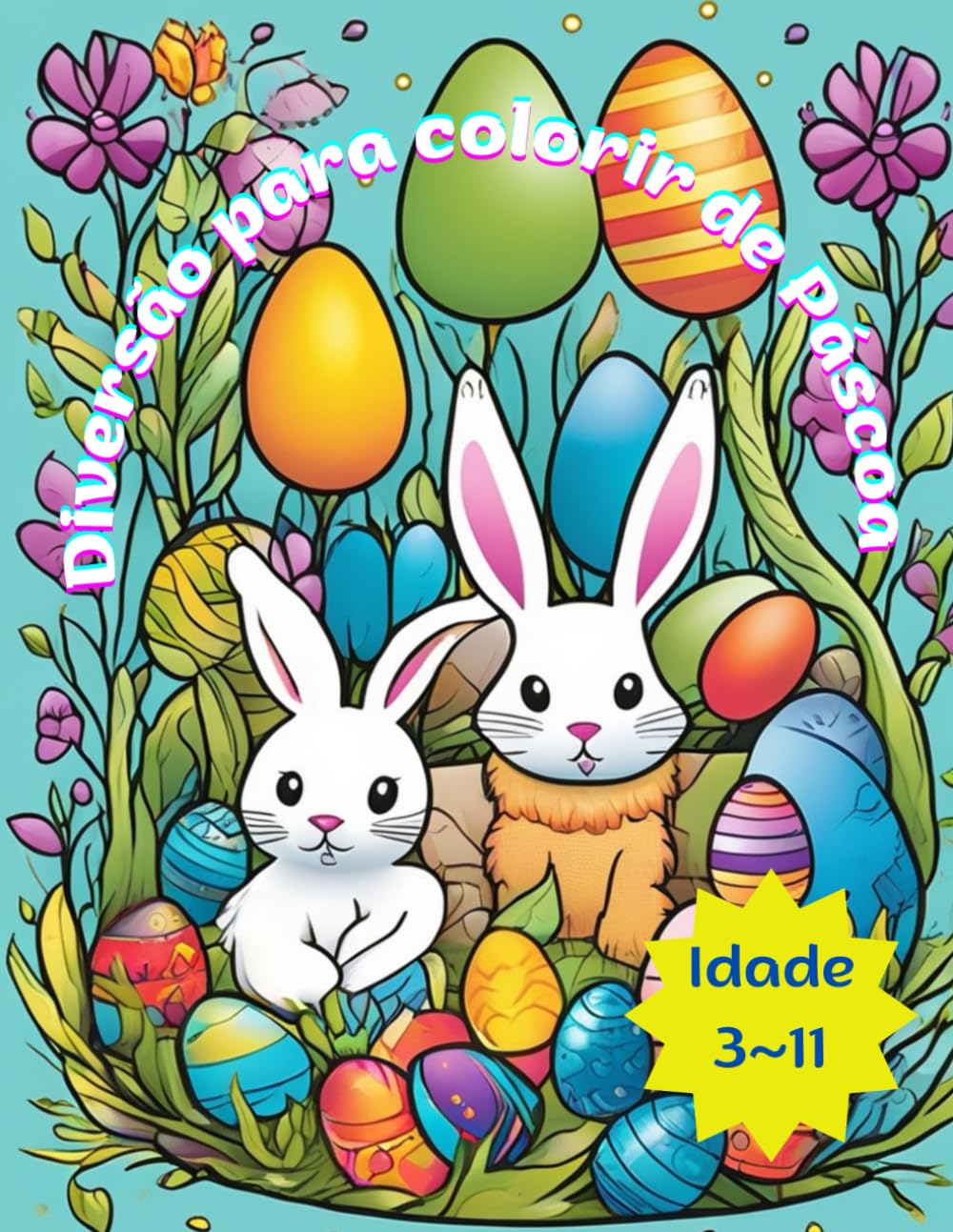capítulo por capítulo baixar Diversão para colorir de Páscoa: Coelhinhos, ovos e alegria! (Portuguese Edition)