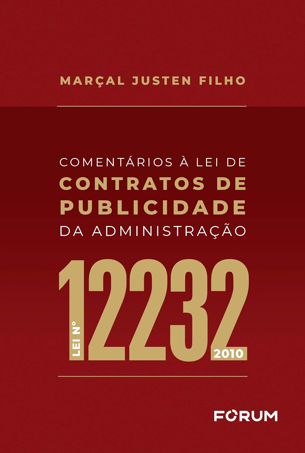 Comentários à Lei de Contratos de Publicidade da Administração