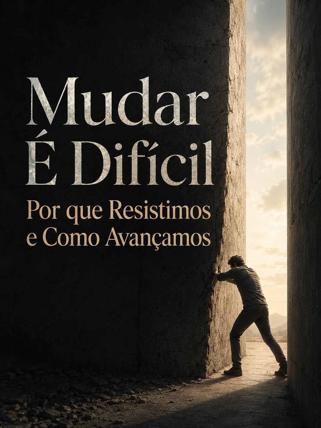 Mudar É Difícil: Por que Resistimos e Como Avançamos baixar o livro de graça