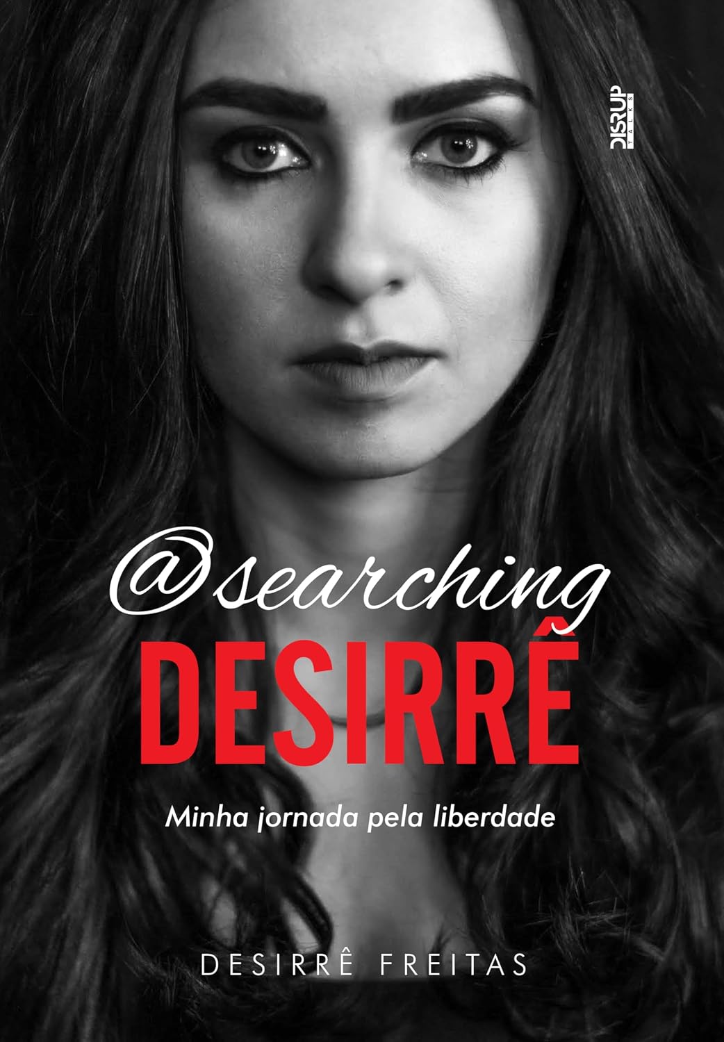 Searching Desirrê: Minha jornada pela liberdade baixar livro de graça