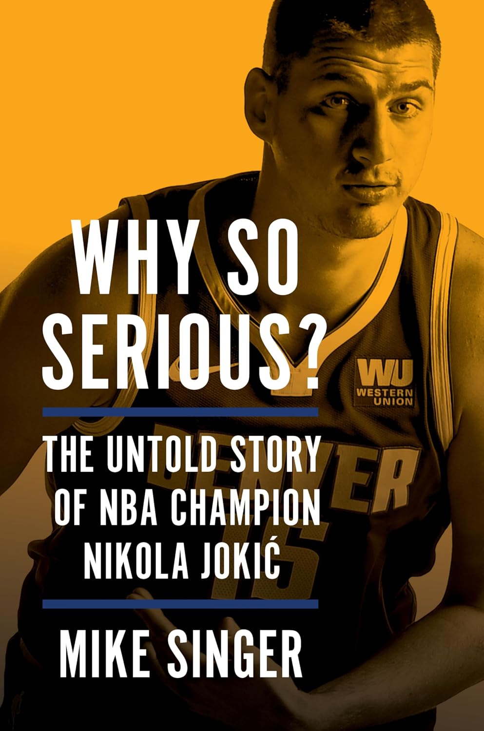 Why So Serious?: The Untold Story of NBA Champion Nikola Jokic – The Revealing Biography of the Best Basketball Player on the Planet (English Edition) baixar livro de graça