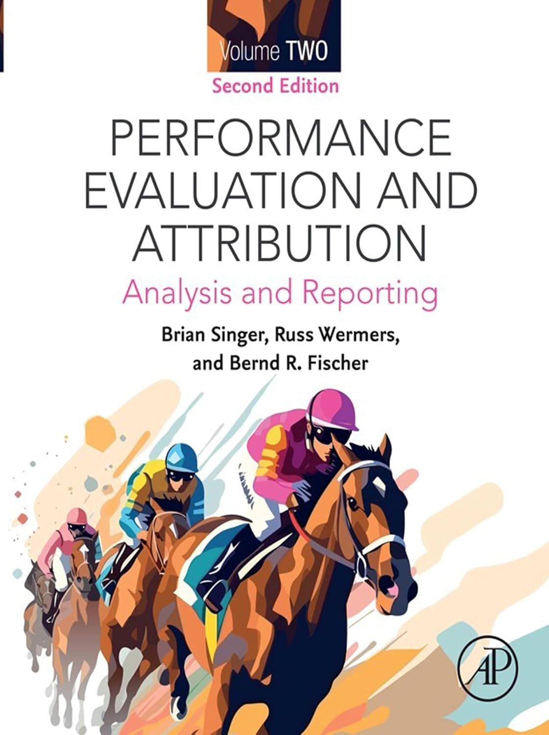 Performance Evaluation and Attribution Volume Two: Analysis and Reporting (English Edition) baixar o livro de graça