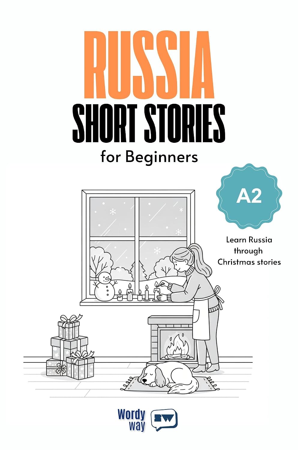 Russia Short Stories for Beginners - A2: Start Russia with 20 Christmas Stories, English Translations, Simple Questions, and Festive Vocabulary. (English Edition)