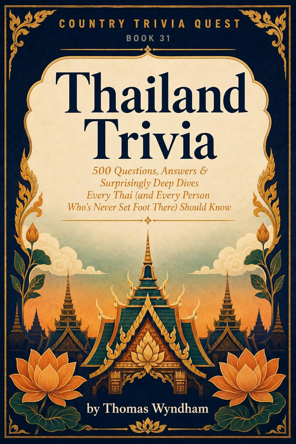 Thailand Trivia: 500 Questions, Answers & Surprisingly Deep Dives Every Thai (and Every Person Who's Never Set Foot There) Should Know (Country Trivia Quest Book 31) (English Edition) baixar livro de graça
