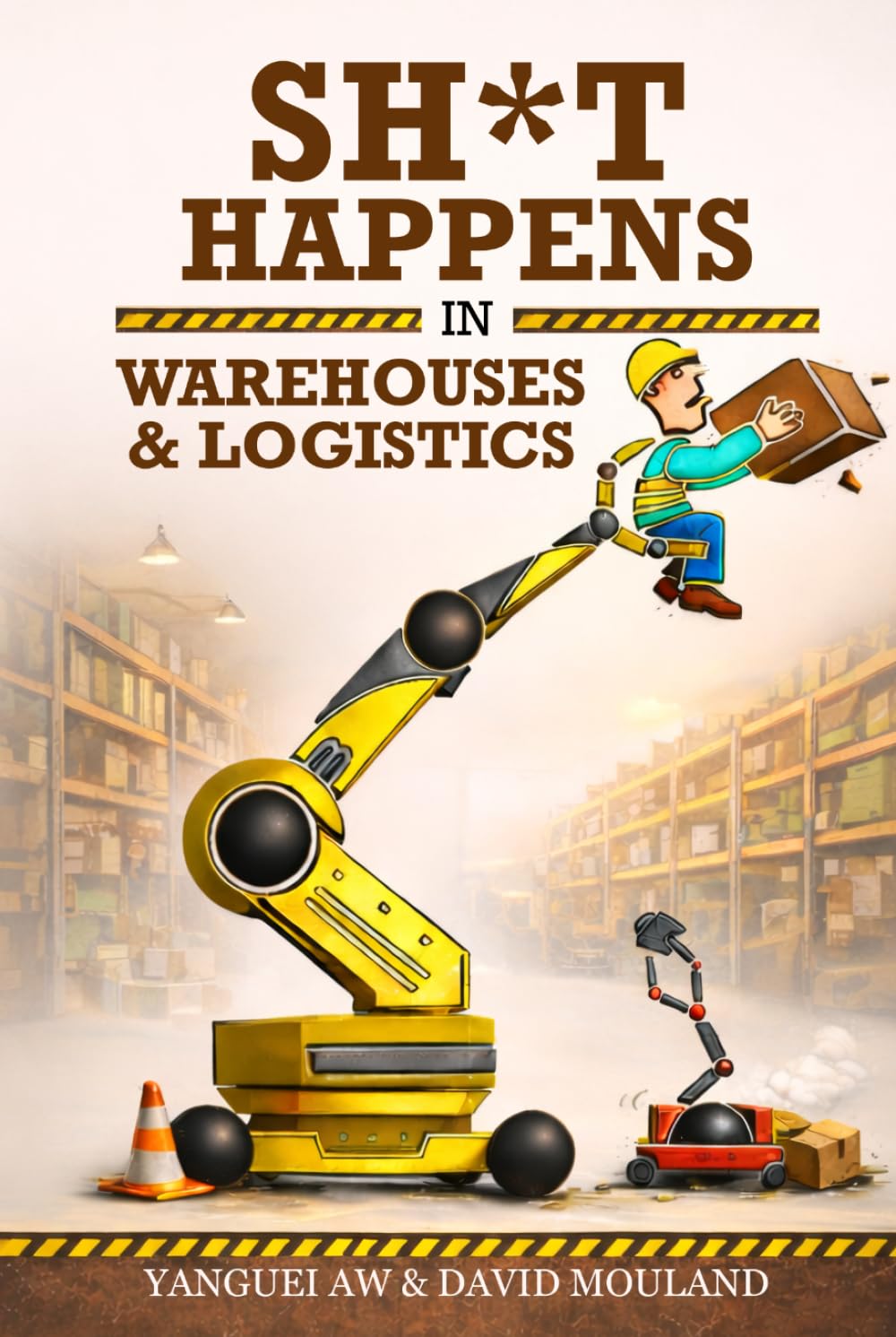 ler totalmente SHIT HAPPENS in Warehouses and Logistics (Premium Color Edition): Real Stories and Lessons from Warehouse Management and Logistics Operations