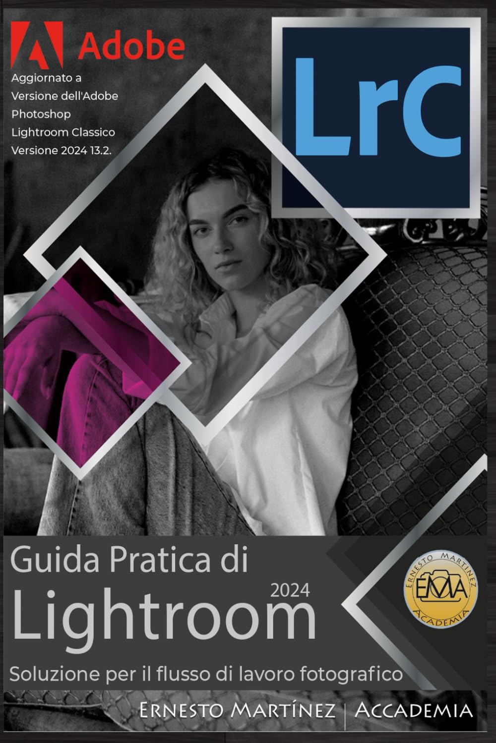 capítulo por capítulo baixar Guida Pratica di Lightroom 2024: Soluzione per il flusso di lavoro fotografico (Italian Edition)