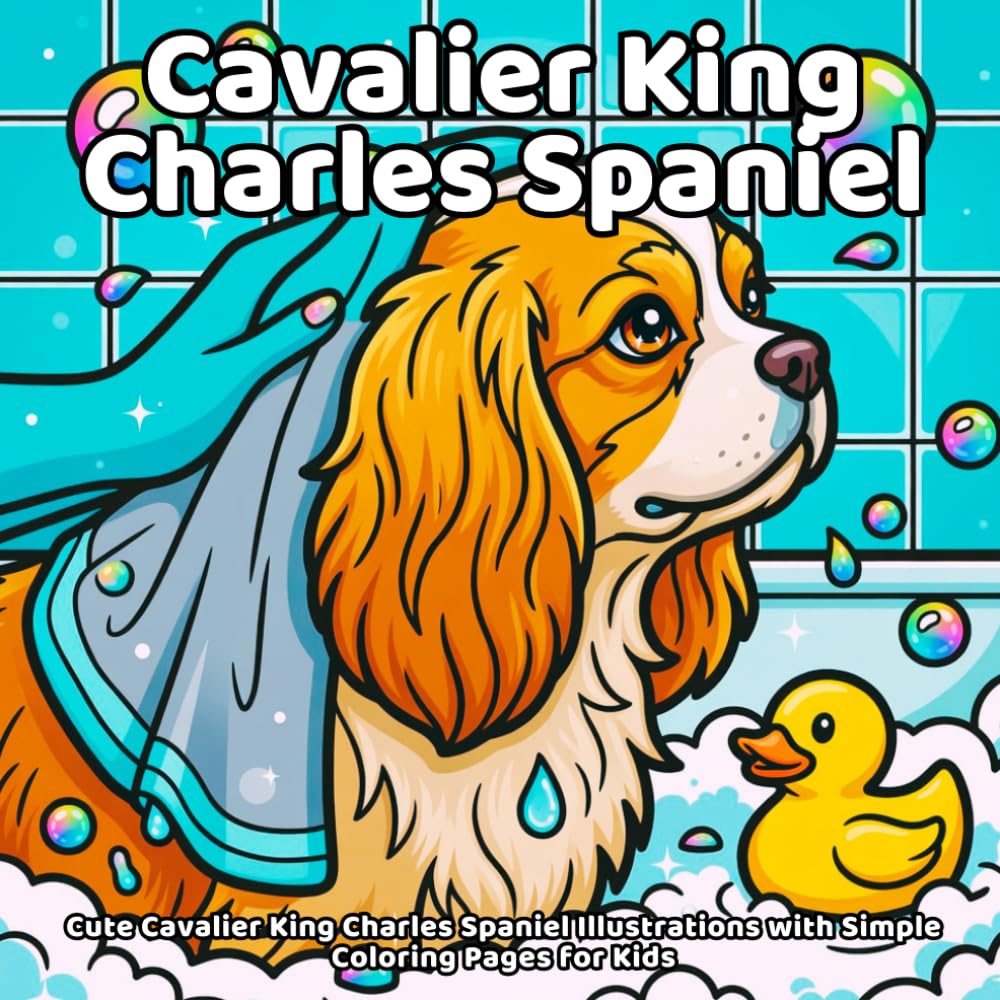 Cavalier King Charles Spaniel Coloring Book: Cute Cavalier King Charles Spaniel Illustrations with Simple Coloring Pages for Kids baixar o livro de graça