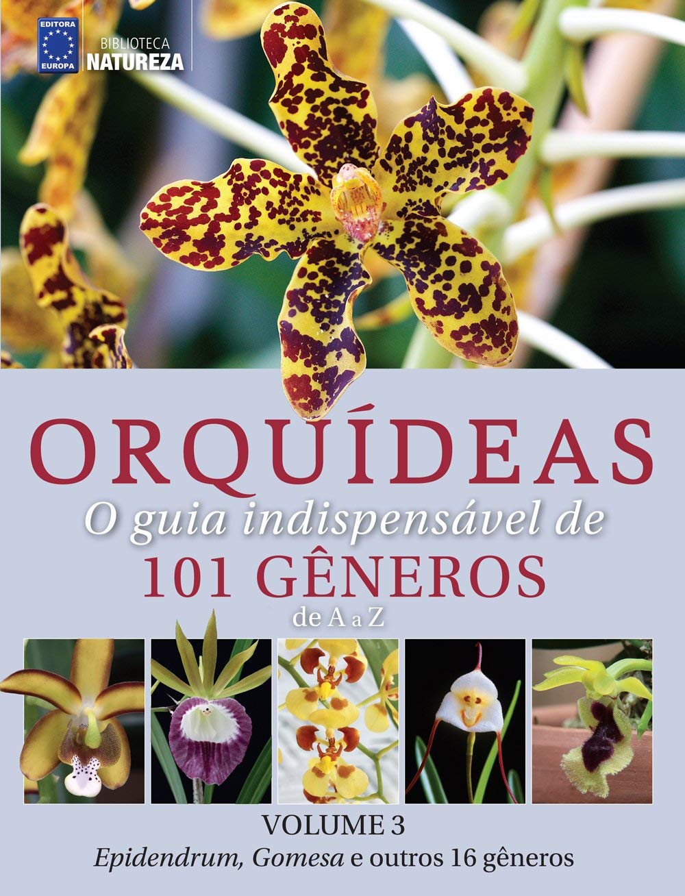 Orquídeas: O guia indispensável de 101 gêneros de A a Z - Volume 3: Orquídeas por gênero baixar o livro de graça