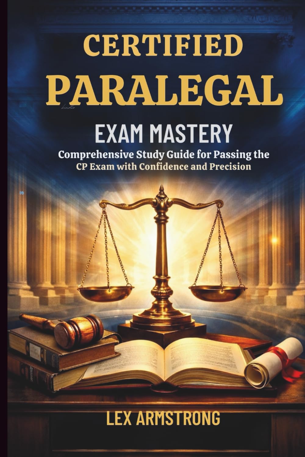 ler totalmente Certified Paralegal Exam Mastery: Comprehensive Study Guide for Passing the CP Exam with Confidence and Precision