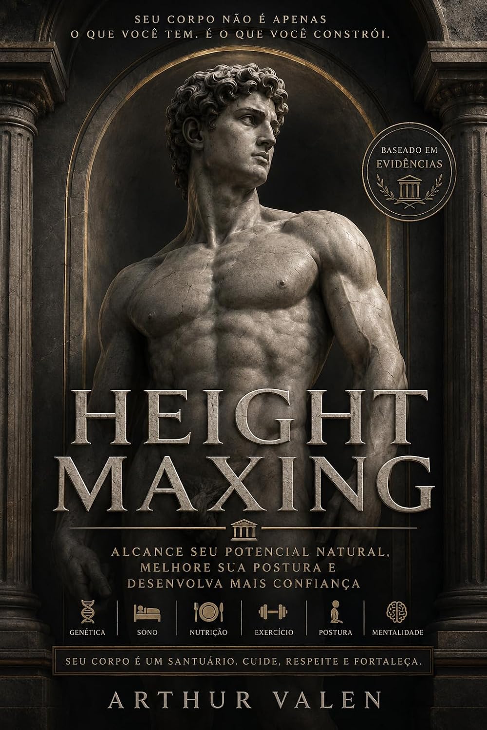 ler totalmente Height Maxing: Guia baseado em evidências para alcançar seu potencial natural, melhorar a postura e desenvolver mais confiança
