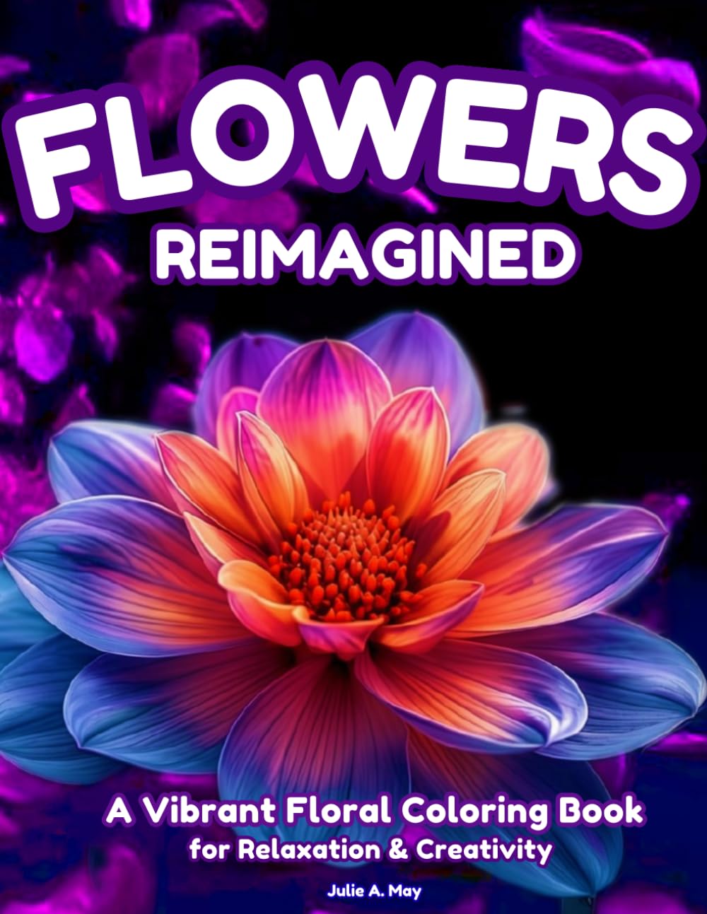 capítulo por capítulo baixar Flowers Reimagined: A Vibrant Floral Coloring Book for Relaxation & Creativity (I Can Color Too!)