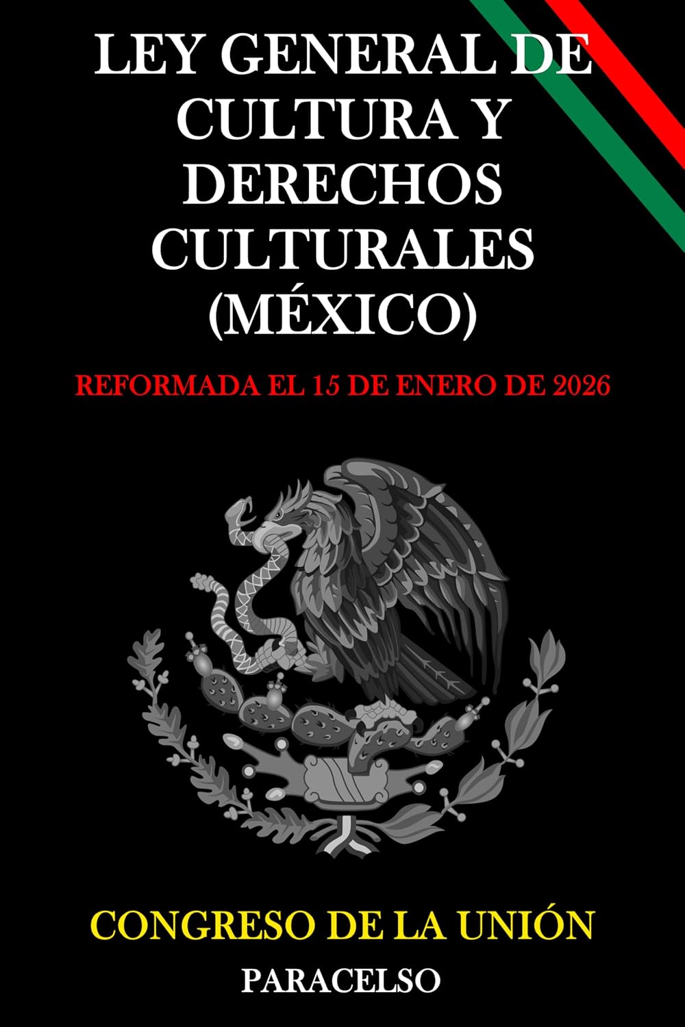 capítulo por capítulo baixar LEY GENERAL DE CULTURA Y DERECHOS CULTURALES (MÉXICO) (Spanish Edition)