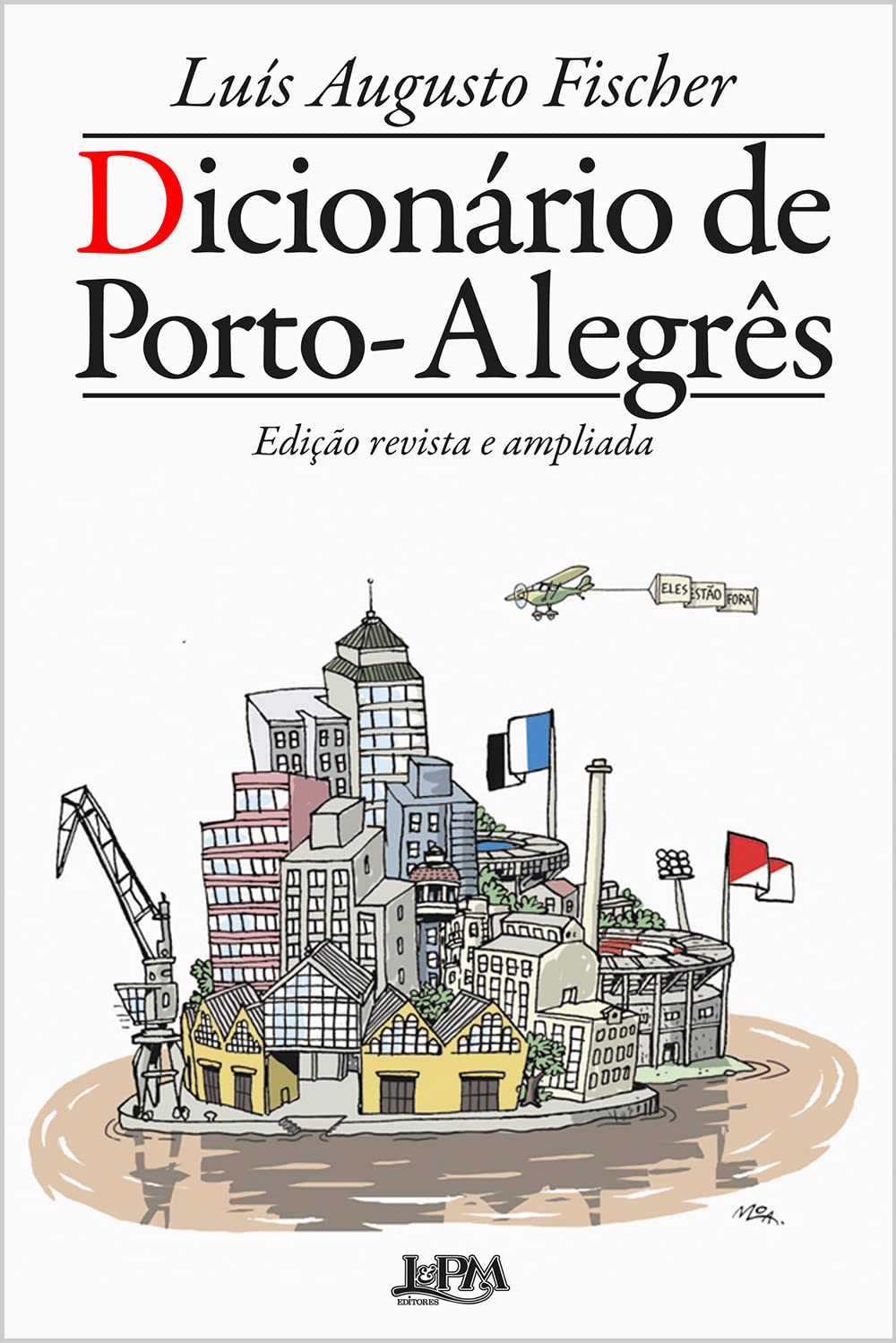 Dicionário de Porto-alegrês: Edição Ampliada