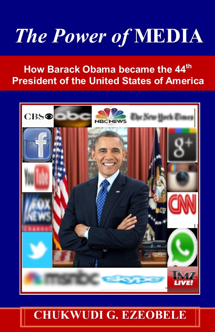 The Power of MEDIA: How Barack Obama became the 44th President of the United States of America (English Edition) baixar livro de graça