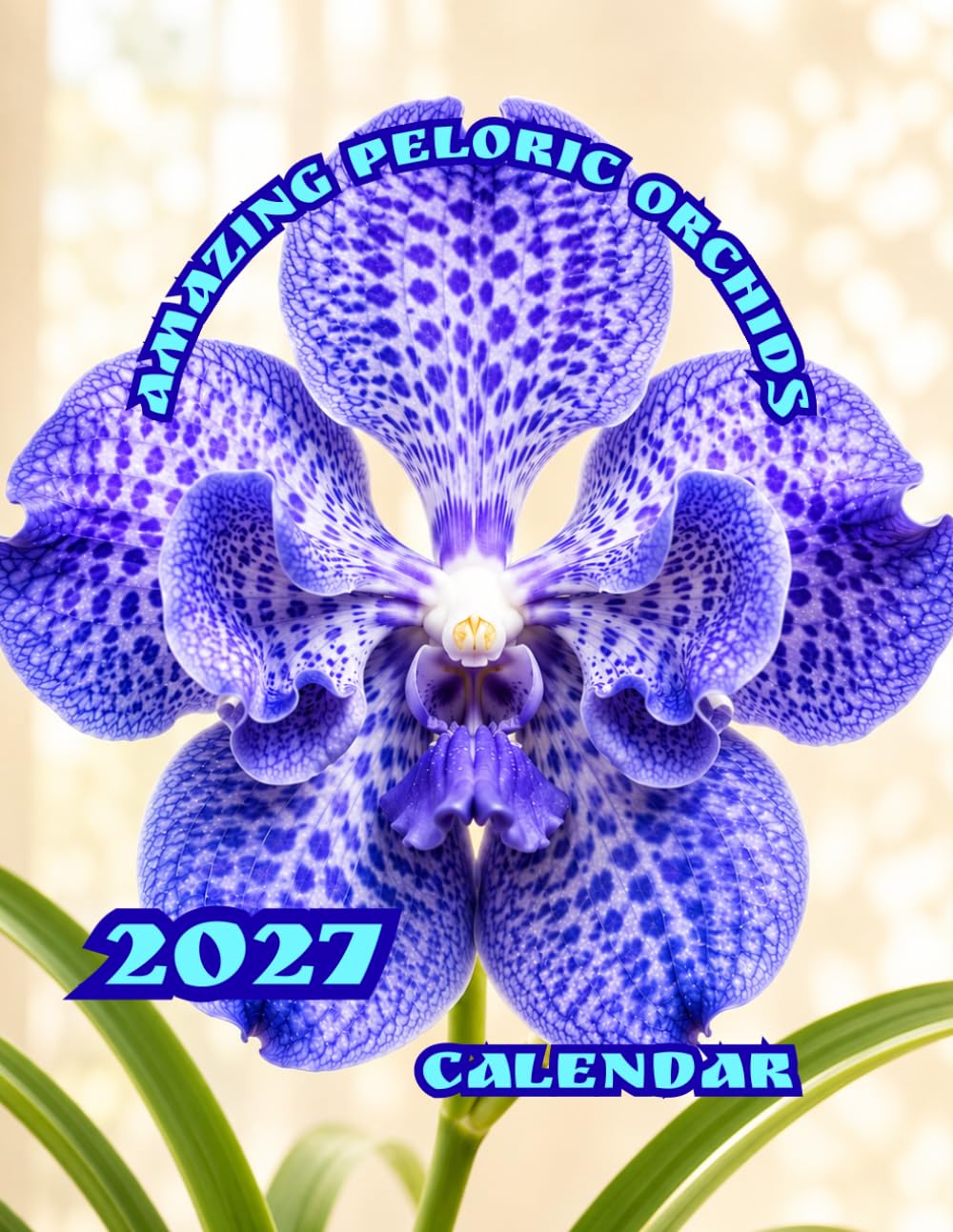 Amazing Peloric Orchids 2027 Calendar baixar o livro de graça