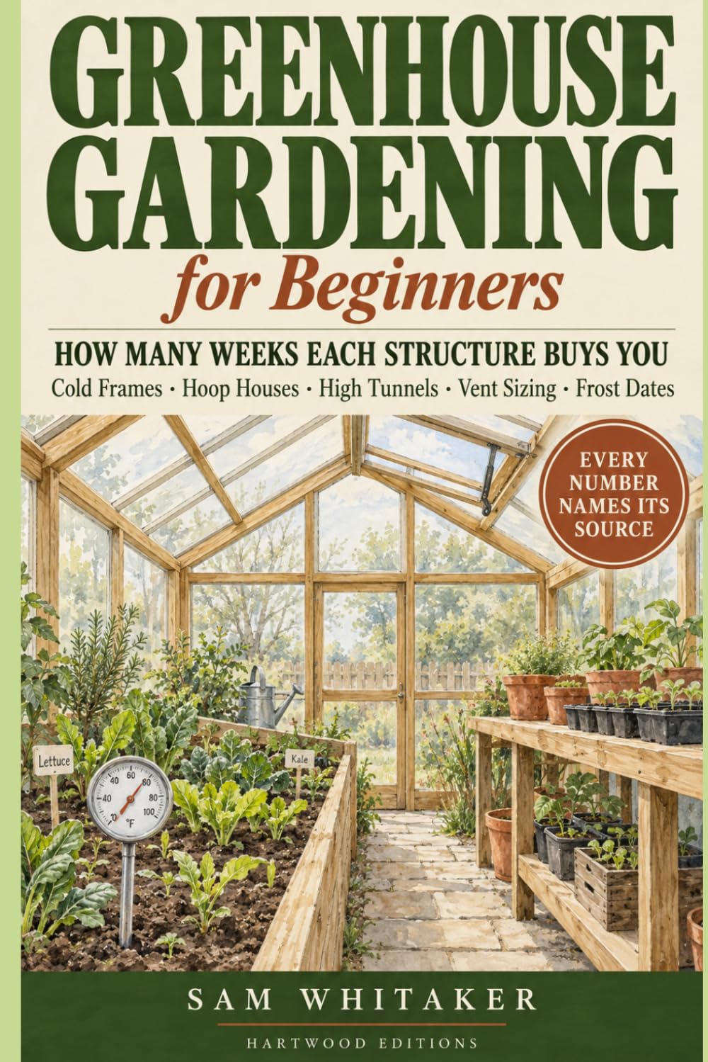 capítulo por capítulo baixar Greenhouse Gardening for Beginners: Cold Frames, Hoop Houses, and High Tunnels: How Many Weeks Each One Buys You, with Vent Sizing, Frost Dates, and... Traced to Its Source (Hartwood Editions)