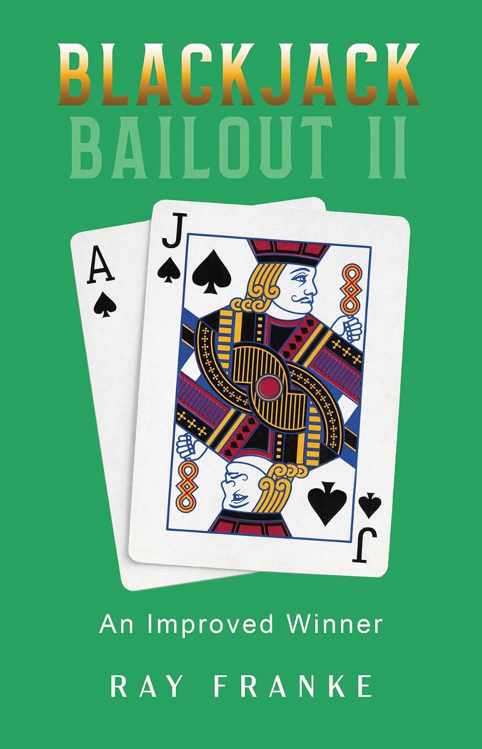 capítulo por capítulo baixar Blackjack Bailout II: An Improved Winner (English Edition)
