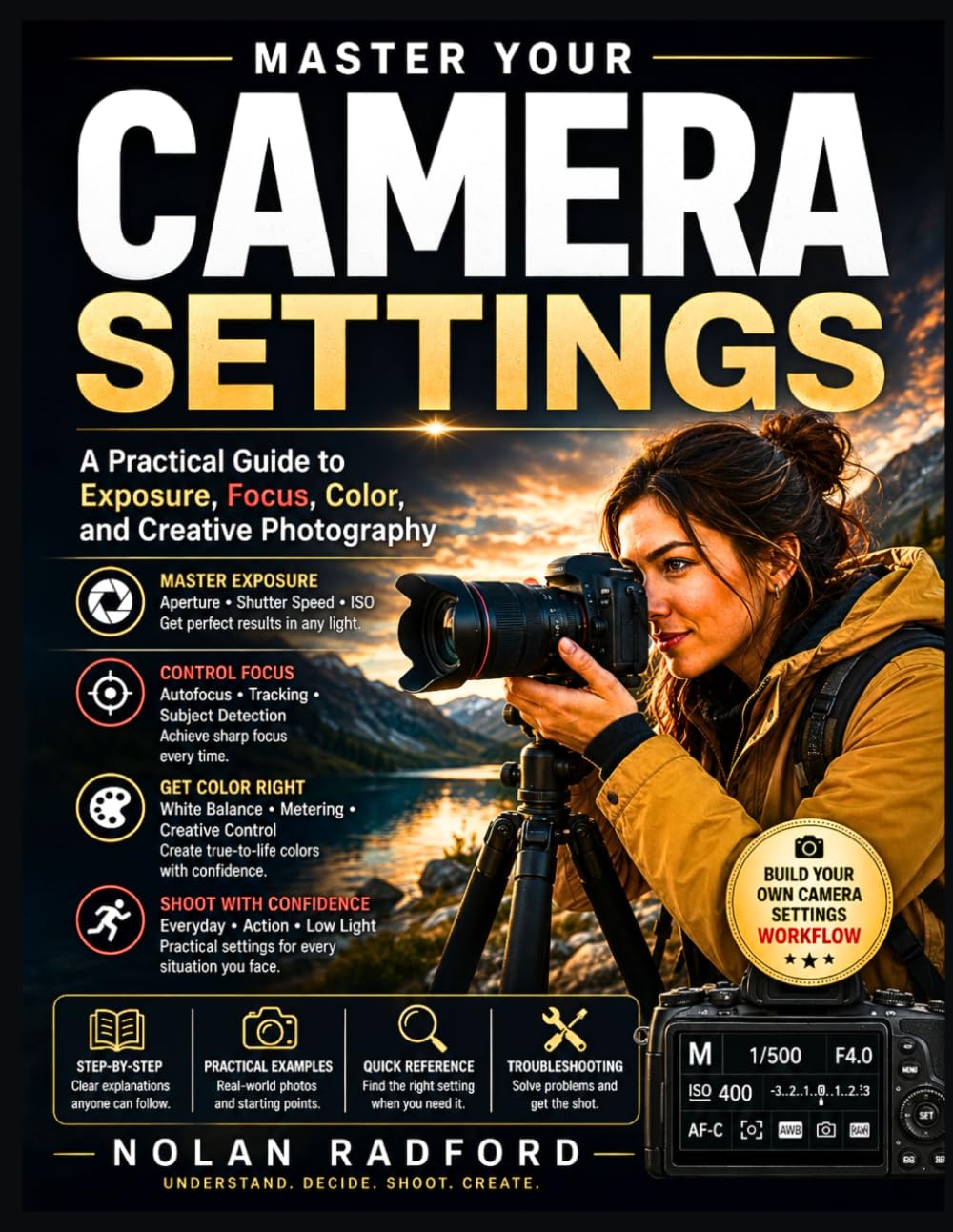 capítulo por capítulo baixar Master Your Camera Settings: A Practical Guide to Exposure, Focus, Color, and Creative Photography
