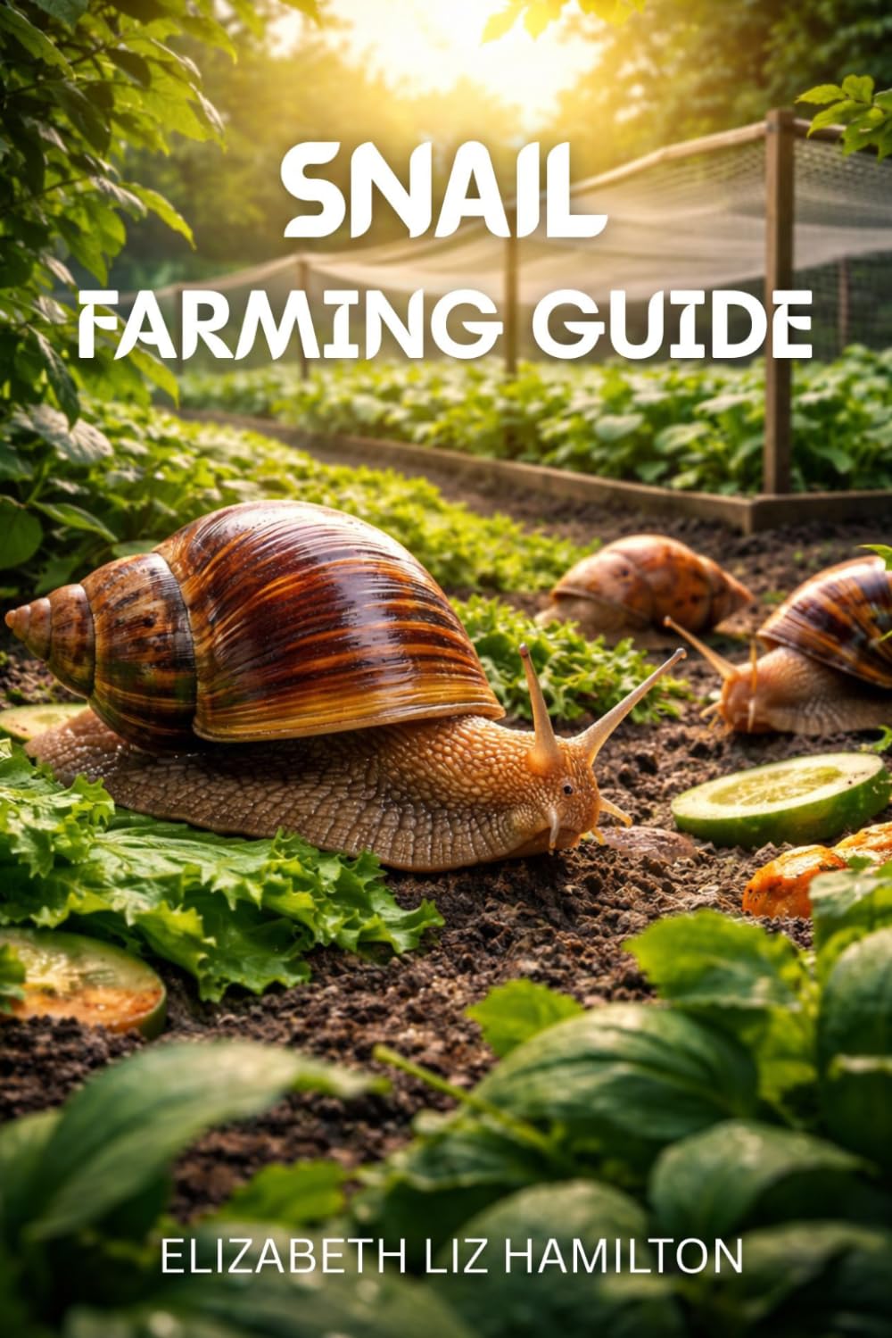 capítulo por capítulo baixar SNAIL FARMING GUIDE: Step-by-Step Techniques to Raise Healthy Snails for Profit, Fast Growth, and Maximum Yield