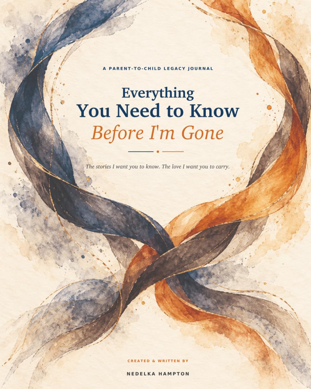 capítulo por capítulo baixar Everything You Need to Know Before I’m Gone: A Parent-to-Child Legacy Journal