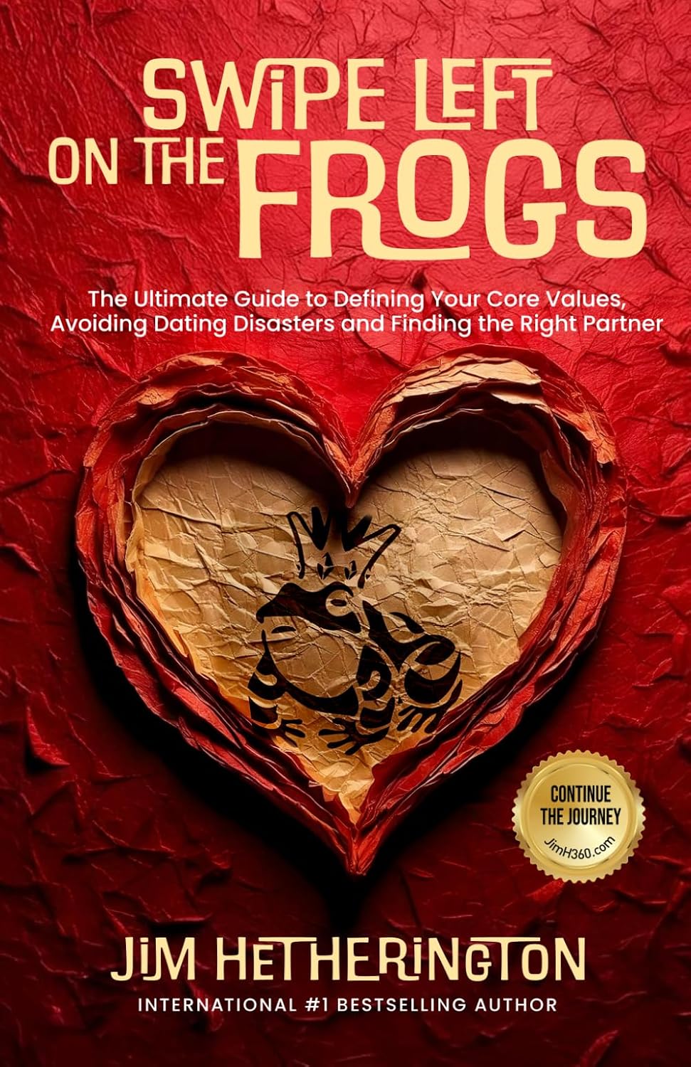 Swipe Left on The Frogs: The Ultimate Guide to Defining Your Core Values, Avoiding Dating Disasters and Finding the Right Partner baixar o livro de graça