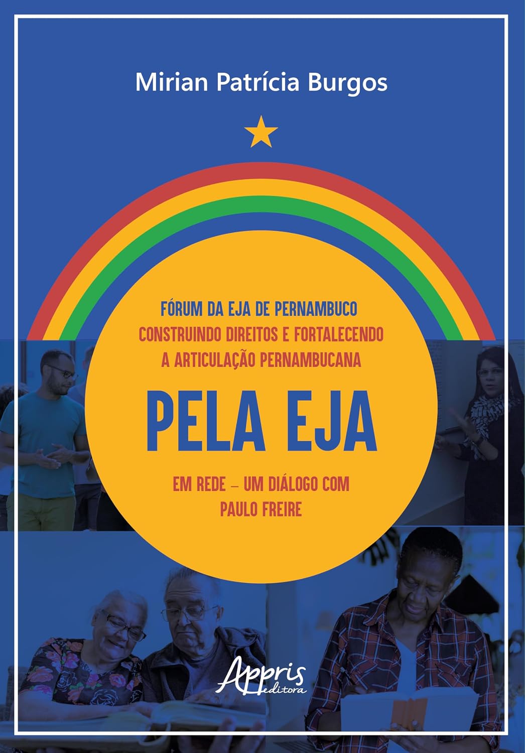 capítulo por capítulo baixar Fórum da EJA de Pernambuco: Construindo Direitos e Fortalecendo a Articulação Pernambucana pela EJA em Rede: Um Diálogo com Paulo Freire