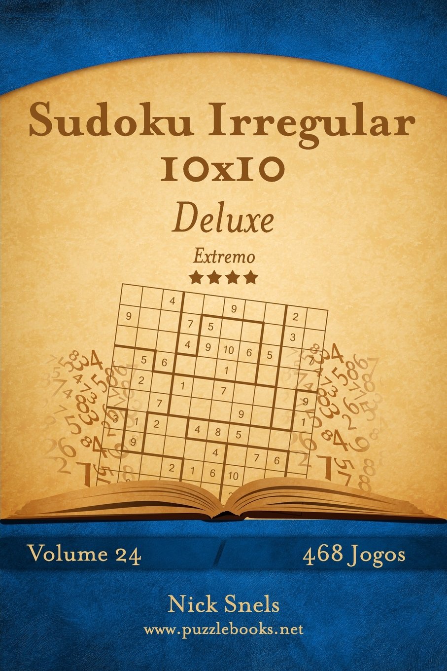 Sudoku Irregular 10x10 Deluxe - Extremo - Volume 24 - 468 Jogos baixar livro de graça