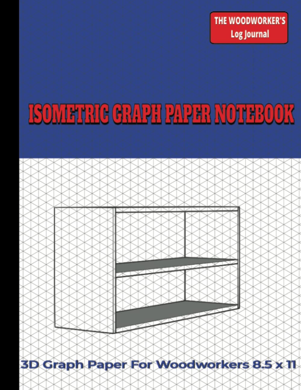 Isometric Graph Paper Notebook: 3D Graph Paper For Woodworking 8.5 x 11 baixar livro de graça