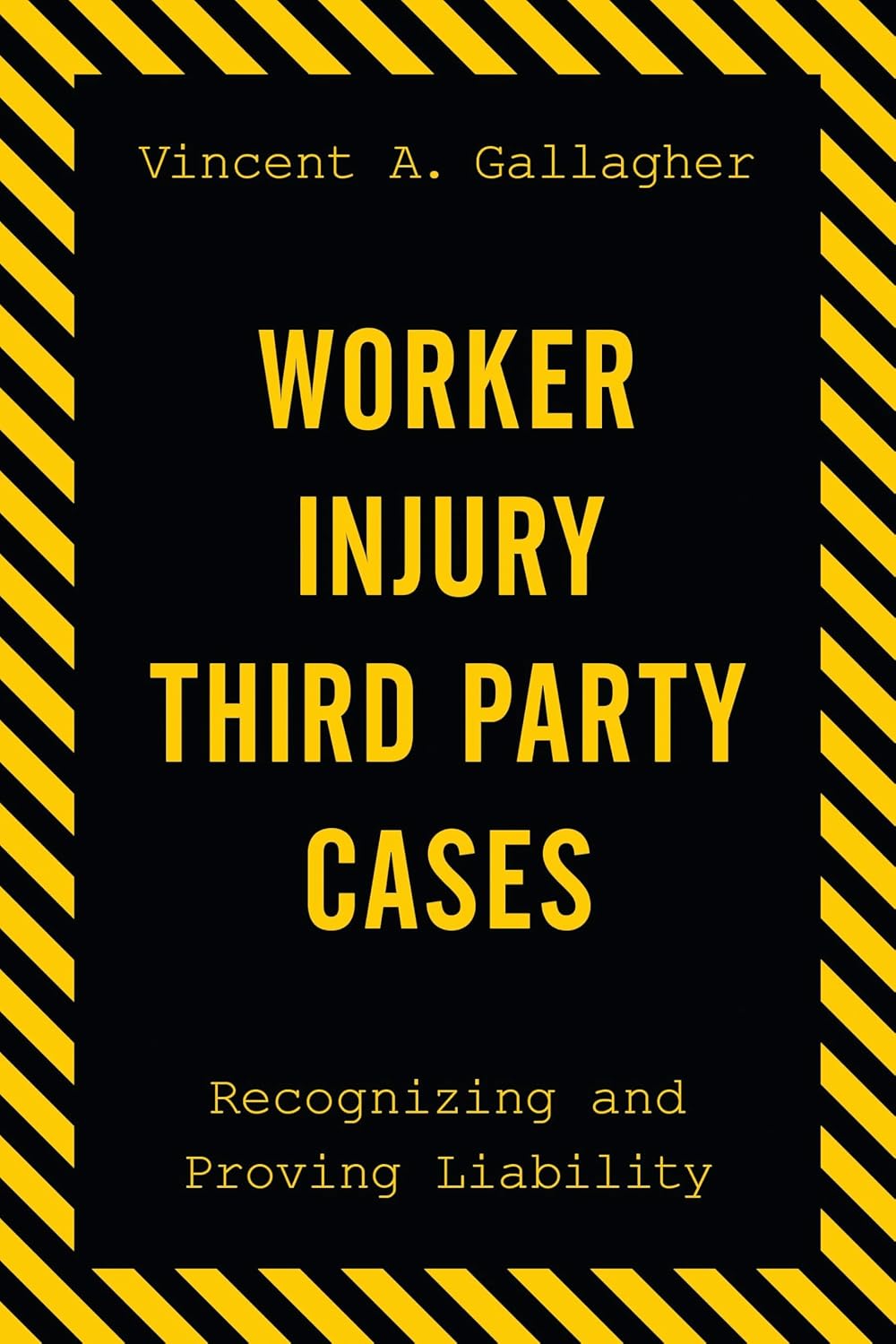 Worker Injury Third Party Cases: Recognizing and Proving Liability (English Edition) baixar livro de graça
